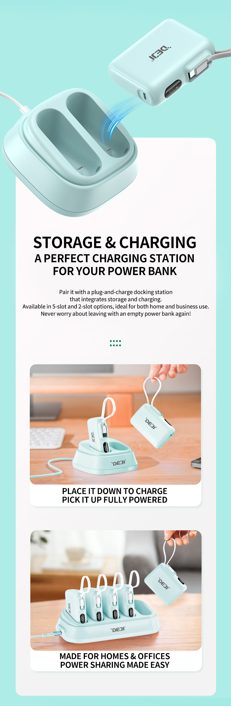 STORAGE &CHARGINGA PERFECT CHARGING STATIONFOR YOUR POWER BANK